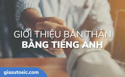 Giới thiệu bản thân khi phỏng vấn