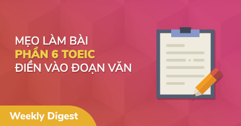 Các mẹo làm bài Part 6 dễ dàng hơn