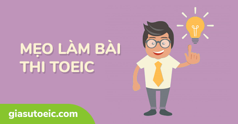Mẹo làm bài thi TOEIC