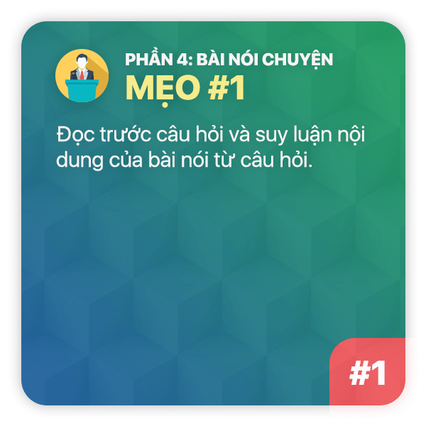 Mẹo thi TOEIC Phần 4: Mẹo 1
