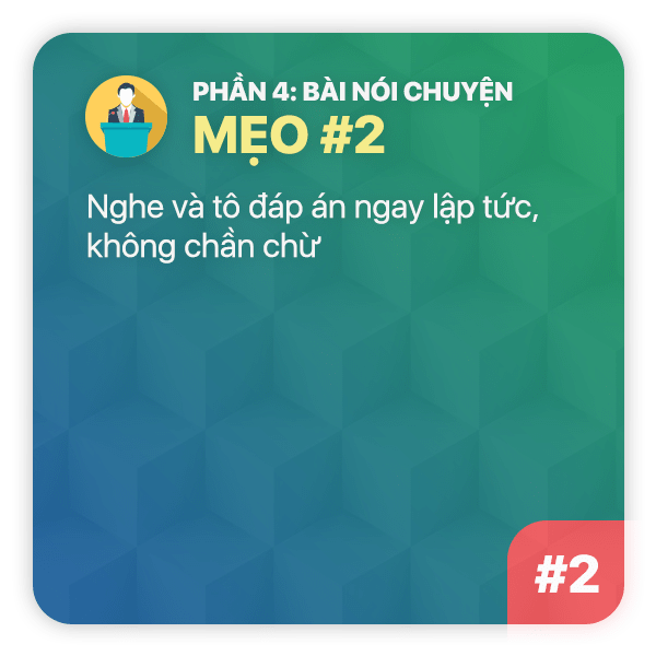 Mẹo thi TOEIC Phần 4: Mẹo 2