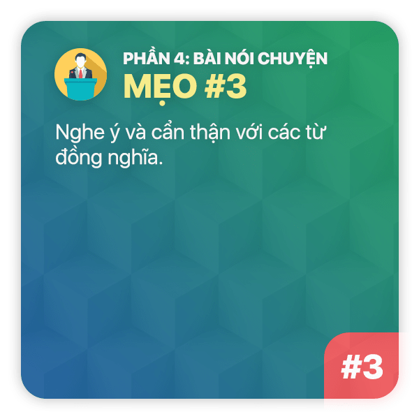Mẹo thi TOEIC Phần 4: Mẹo 3