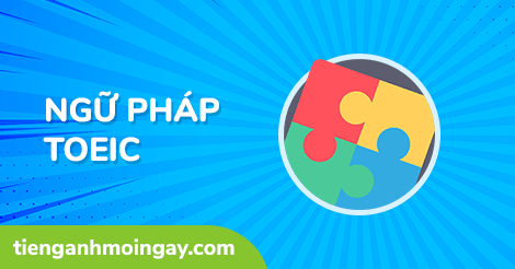 Ngữ Pháp TOEIC