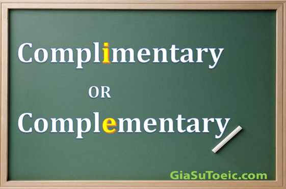 phân biệt complimentary và complementary