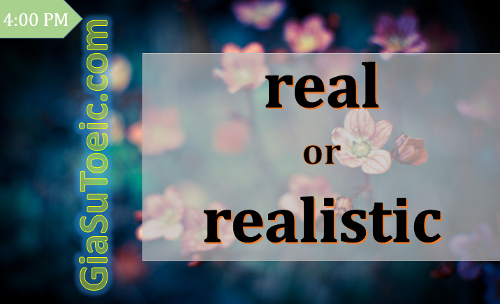 real và realistic