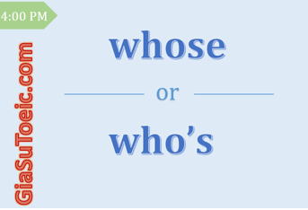 phân biệt whose và who's
