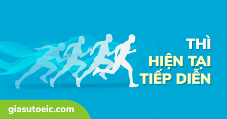 Thì hiện tại tiếp diễn