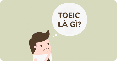 TOEIC là gì?